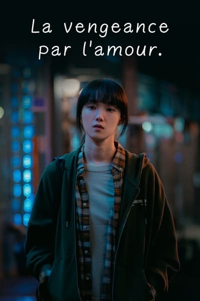 La Vengeance Par l'Amour - Saison 1