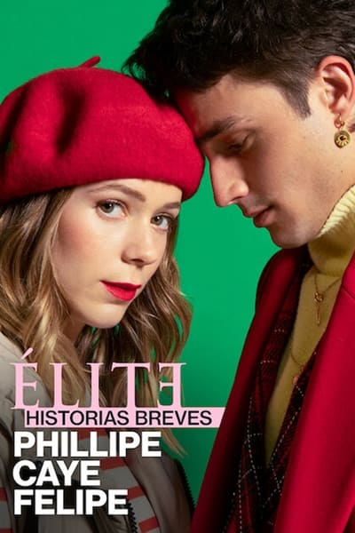 Élite : Histoires courtes - Phillipe Caye Felipe - Saison 1