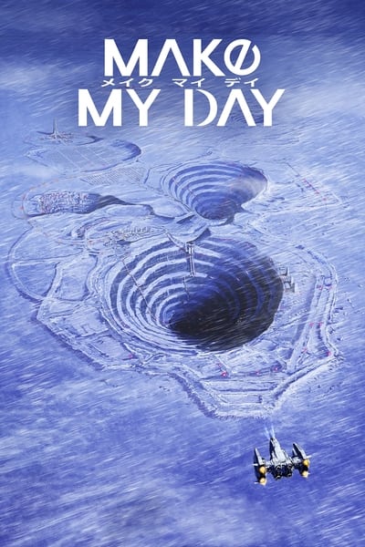 MAKE MY DAY - Saison 1