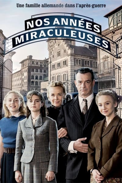 Nos années miraculeuses - Saison 1